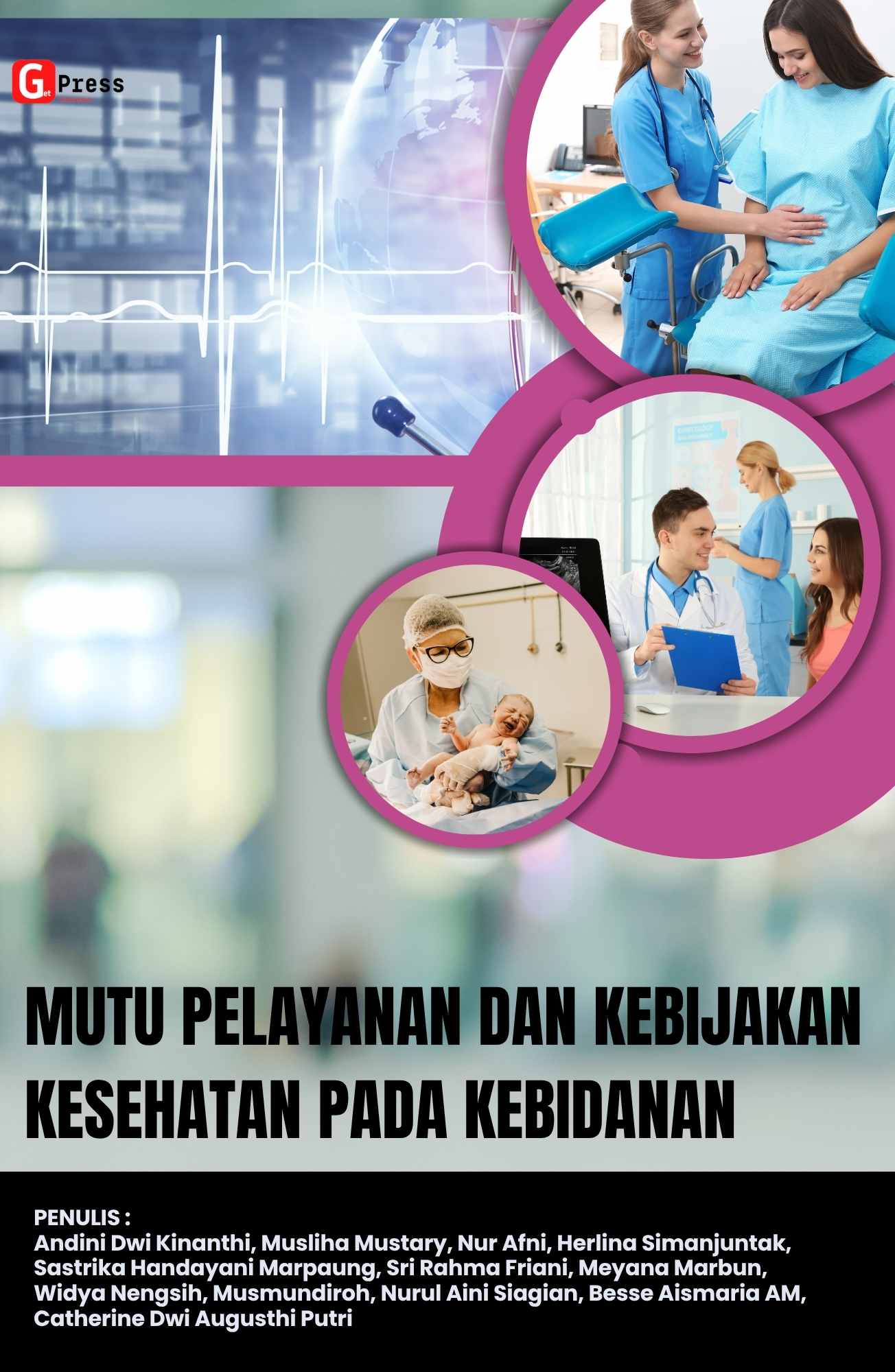 2338 Mutu Pelayanan Dan Kebijakan Kesehatan pada Kebidanan